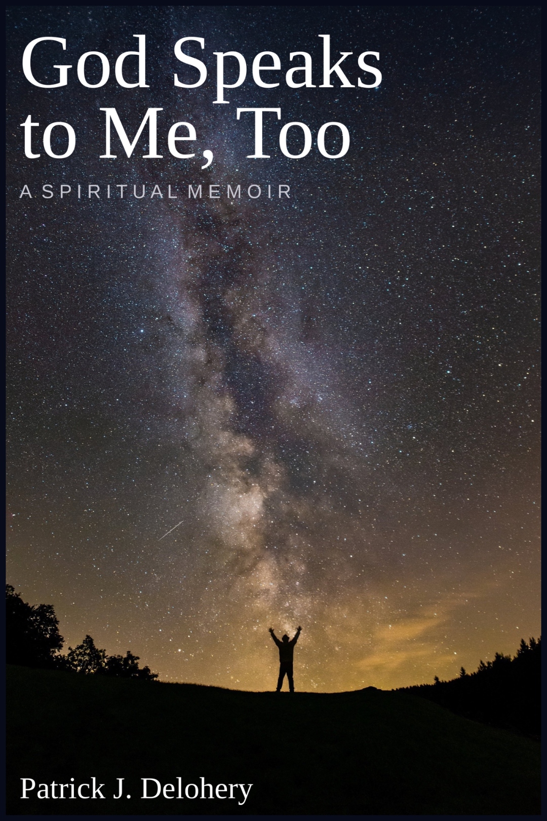 Book cover for God Speaks to Me, Too by Patrick J. Delohery